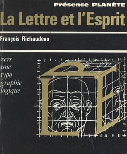 La Lettre et l'Esprit - Vers une typographie logique