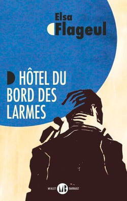 Hôtel du bord des larmes