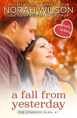 A Fall from Yesterday: A Hearts of Harkness Romance - The Standish Clan, #1