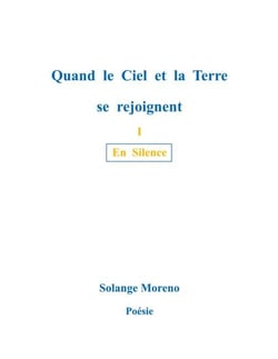 Quand le ciel et la terre se rejoignent - En Silence
