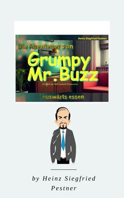 Die Abenteuer von Grumpy Mr. Buzz - Auswärts essen - Die Abenteuer des Grumpy Mr. Buzz, #1
