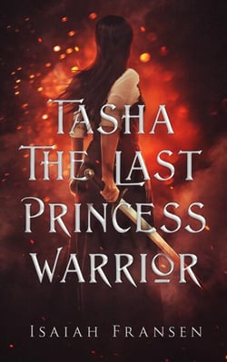 Tasha The Last Princess Warrior - Tasha The Last Princess Warrior, #1