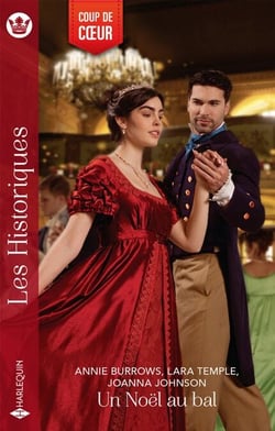Un Noël au bal - Le lieutenant de Noël - Sous la neige avec un Lord - Le baiser du bal d'hiver