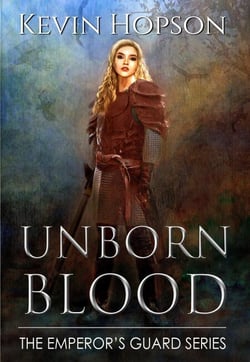 Unborn Blood - The Emperor's Guard Series