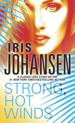Strong, Hot Winds - A Loveswept Classic Romance