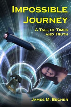 Impossible Journey, A Tale of Times and Truth