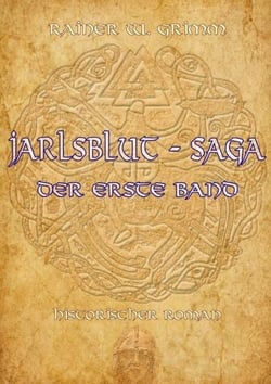 Jarlsblut - Saga (1) - Der erste Band