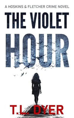 The Violet Hour - Hoskins &amp; Fletcher Crime Series, #5