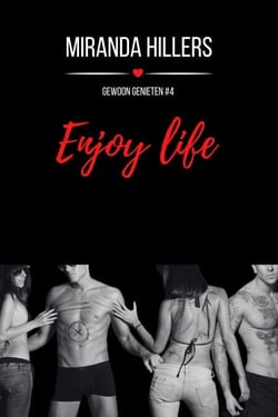 Enjoy life - Gewoon genieten, #4