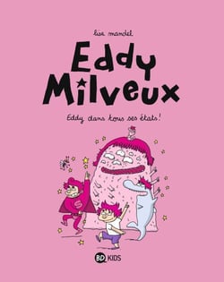 Eddy Milveux, Tome 02 - Eddy dans tous ses états !