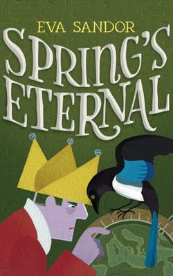 Spring's Eternal - The Heart of Stone Adventures, #4
