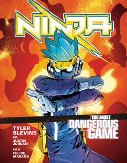 Ninja: The Most Dangerous Game - [A Graphic Novel]