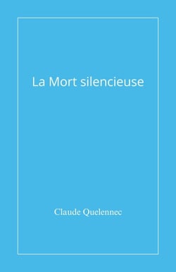 La Mort silencieuse