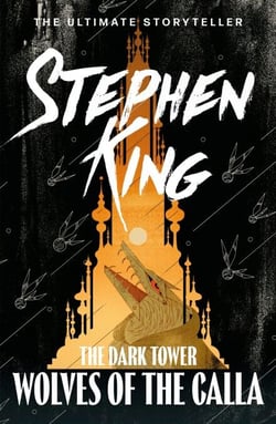 The Dark Tower V: Wolves of the Calla - (Volume 5)