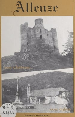 Alleuze - Son château, son église