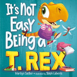 It's Not Easy Being a T. Rex - A Dinosaur Story