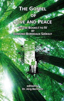 The Gospel of Love and Peace - Essene Books I - IV