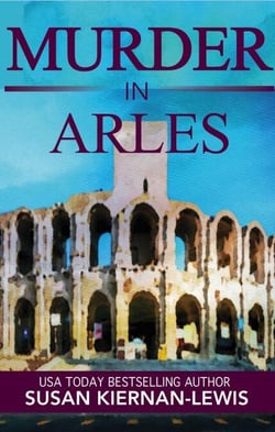 Murder in Arles - The Maggie Newberry Mysteries, #13