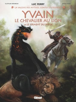 Yvain, le chevalier au lion - Tome 02 - Le Serment du preux