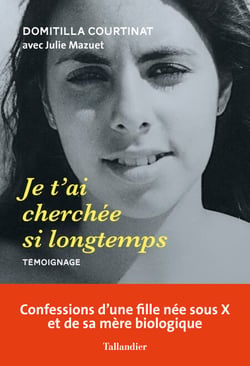 Je t'ai cherchée si longtemps - Témoignage
