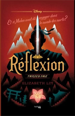 Twisted Tale - Réflexion - Et si Mulan avait dû voyager dans le monde des morts ?