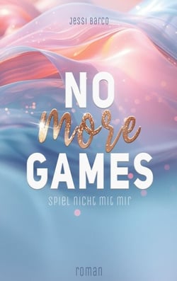 No More Games - Spiel nicht mit mir