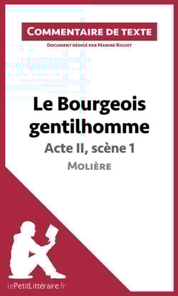 Le Bourgeois gentilhomme de Molière - Acte II, scène 1 (Commentaire de texte) - Commentaire et Analyse de texte