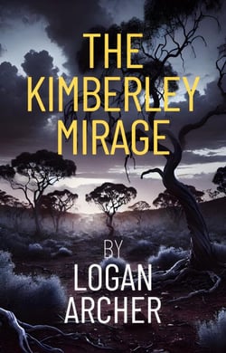The Kimberley Mirage - The Outback Enigma, #3