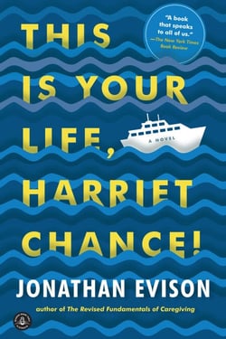 This Is Your Life, Harriet Chance! - A Novel