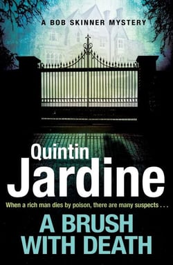 A Brush with Death (Bob Skinner series, Book 29) - A high profile murder. A long list of suspects. Police Scotland know just the man to send in . . .