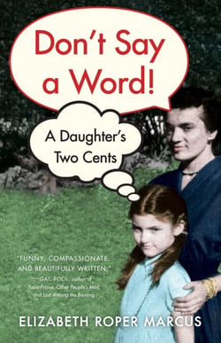 Don't Say a Word - A Daughter's Two Cents