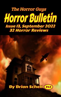 Horror Bulletin Monthly October 2022 - Horror Bulletin Monthly Issues, #13