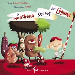 Le monstrueux secret des légumes