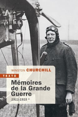 Mémoires de la Grande Guerre T1 - 1911-1915