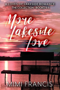 More Lakeside Love - The Loves of Lakeside, #8