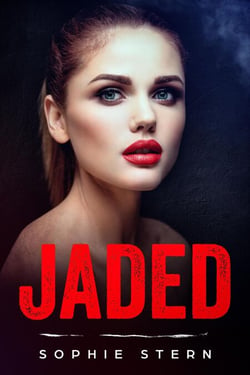 Jaded - Bullies of Crescent Academy, #3