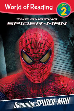 The Amazing Spider-Man: Becoming Spider-Man Level 2 Reader