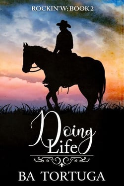 Doing Life - The Rockin' W, #2