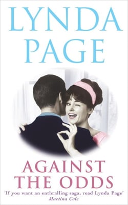 Against the Odds - An unforgettable saga of family, romance and taking chances