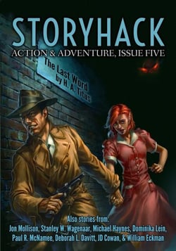 StoryHack Action &amp; Adventure, Issue Five - StoryHack Action &amp; Adventure, #6