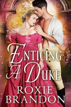 Enticing a Duke