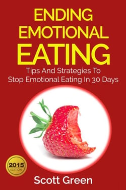 Ending Emotional Eating : Tips And Strategies To Stop Emotional Eating In 30 Days - The Blokehead Success Series