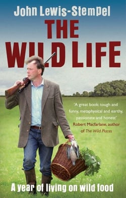 The Wild Life - A Year of Living on Wild Food