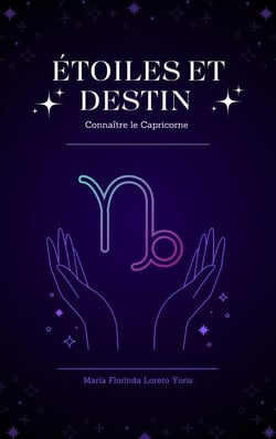 Étoiles et Destin : Connaître le Capricorne - ÉTOILES ET DESTIN, #11