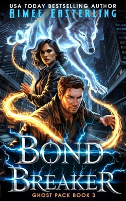 Bond Breaker - Ghost Pack, #3