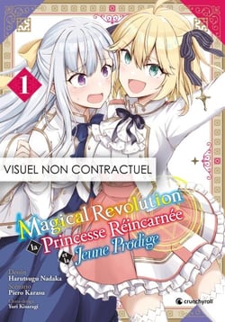 Magical Revolution Tome 01 - La Princesse Réincarnée Et La Jeune Prodige