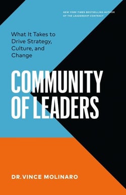 Community of Leaders: What It Takes to Drive Strategy, Culture, and Change