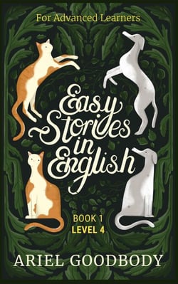 Easy Stories in English for Advanced Learners - Easy Stories in English, #4