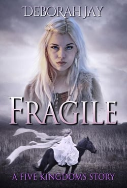 Fragile - The Five Kingdoms