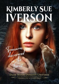 Treasures Discovered in the Forest - Dark Moon Dynasty Universe